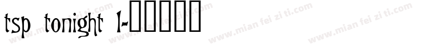 tsp tonight 1字体转换